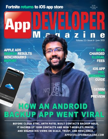 App Developer Magazine June-2025 for Apple and Android mobile app developers