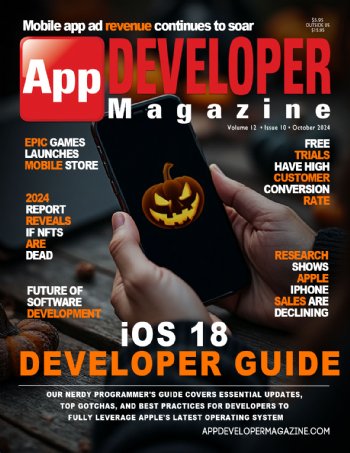 App Developer Magazine October-2024 for Apple and Android mobile app developers